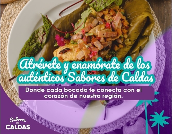 imagen que publicita el evento llamado sabores de caldas
