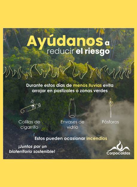 Imagen que invita a no arrojar elementos que sean peligrosos para provocar incendios