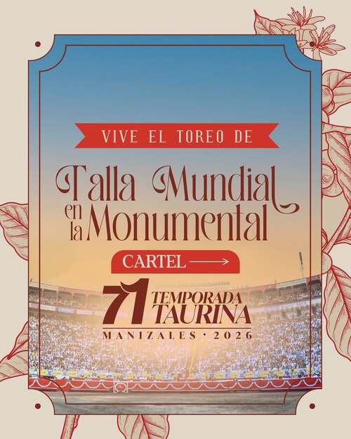 cartel cartel feria taurina manizales