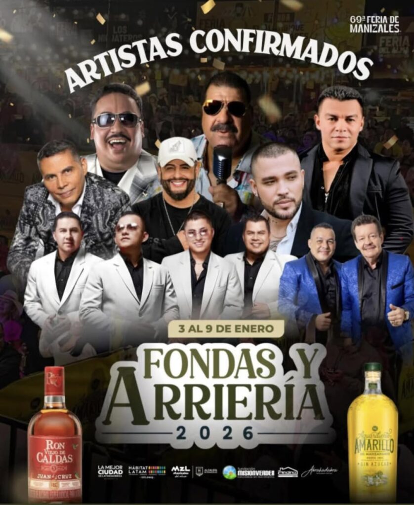 Confirmados los artistas para las Fondas y Arriería, Manizales 2026