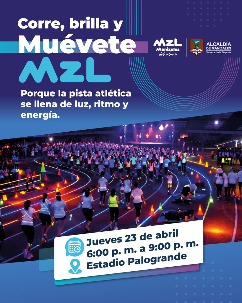 “Corre, Brilla y Muévete MZL”